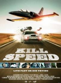 Kill Speed (2024)