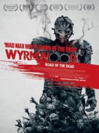 Wyrmwood Road Of The Dead (2024)