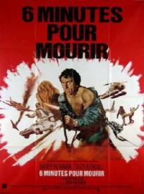 Six Minutes Pour Mourir F (1973)