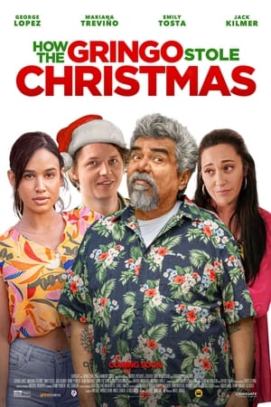 How The Gringo Stole Christmas (2024)