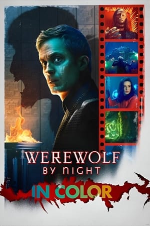 Werewolf By Night En Couleurs (2024)