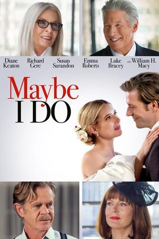 Maybe I Do (2024)