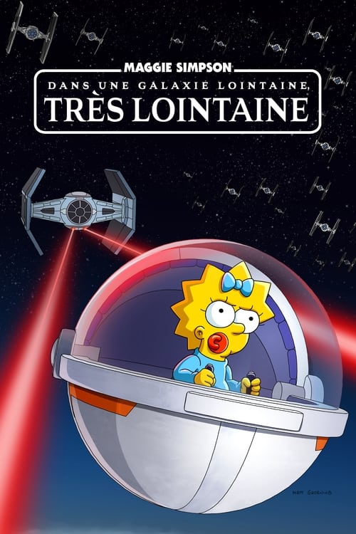 Maggie Simpson Dans Une Galaxie Lointaine Trs Lointaine (2024)