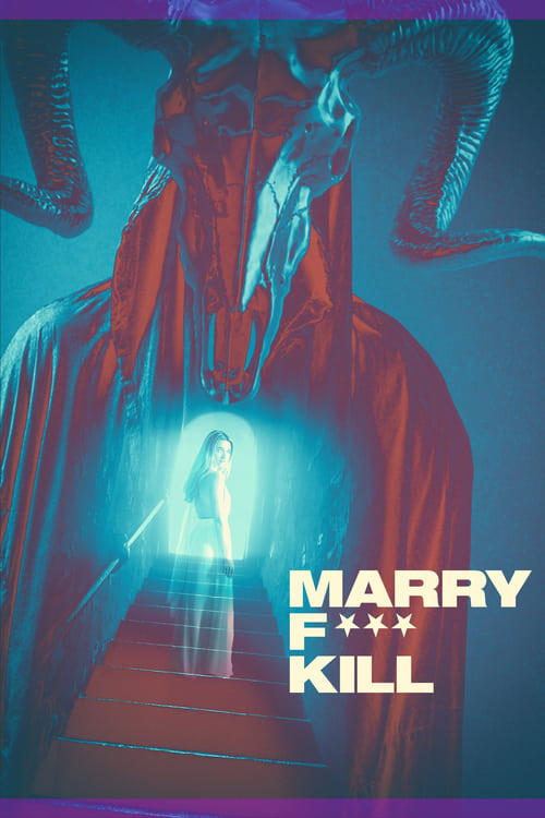 Marry F Kill (2024)