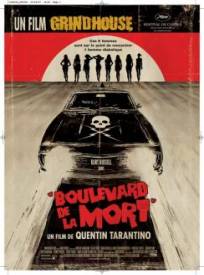 Boulevard De La Mort Un Film Grindhouse Grindhouse Death Proof (2024)