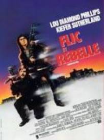 Flic Et Rebelle Renegades (1989)