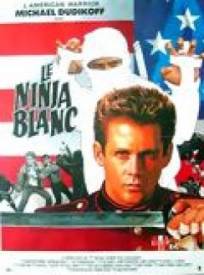 Le Ninja Blanc American N (1987)