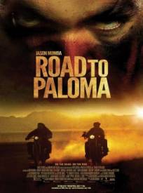 Road To Paloma (2024)