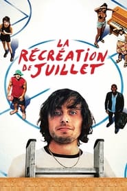 La Recreation De Juillet (2024)