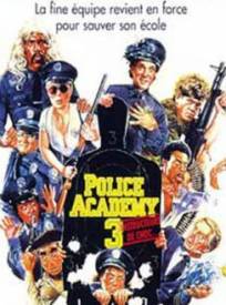Police Academy 3 Instructeurs De Choc Police Academy 3 Back In Training (1986)