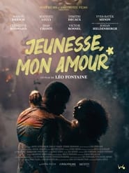 Jeunesse Mon Amour (2024)