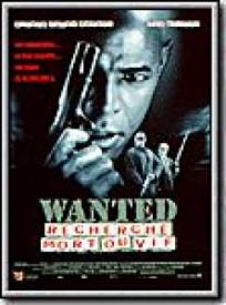 Wanted Rechercheacute Mor (1998)