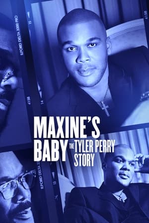 Maxines Baby The Tyler Perry Story (2024)