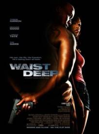 Waist Deep (2024)
