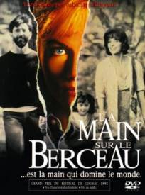 La Main Sur Le Berceau Th (1992)