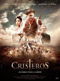 Cristeros For Greater Glory The True Story Of Cristiada (2024)