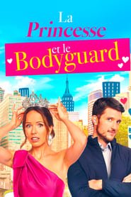 La Princesse Et Le Bodyguard (2024)