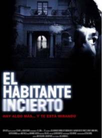 El Habitante Incierto (2024)