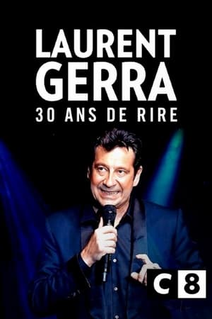 Laurent Gerra 30 Ans De Rire (2024)