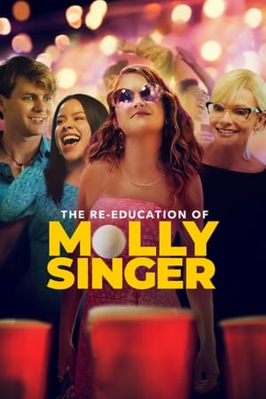The Re Education Of Molly Singer (2024)