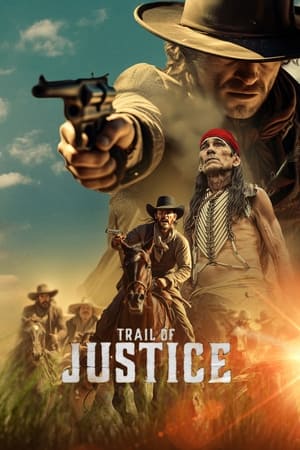 Trail Of Justice (2024)