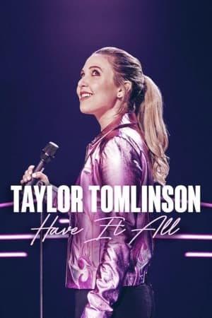 Taylor Tomlinson Have It All (2024)