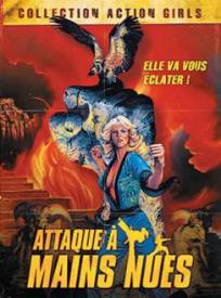 Attaque Agrave Mains Nues (1981)