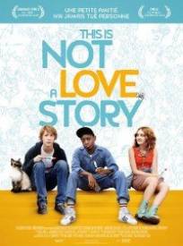 This Is Not A Love Story (2024)