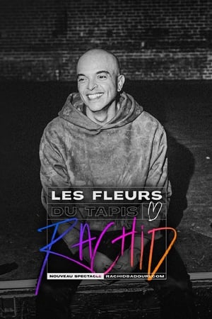 Rachid Badouri Les Fleurs Du Tapis (2024)