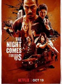 The Night Comes For Us (2024)