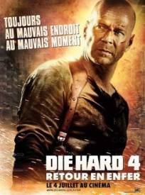 Die Hard 4 Retour En Enfer (2024)