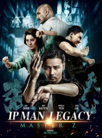 Ip Man Legacy Master Z Ma (2024)