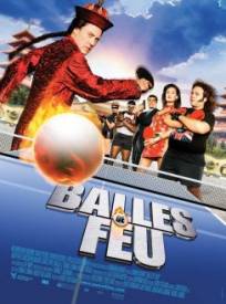 Balles De Feu Balls Of Fu (2024)