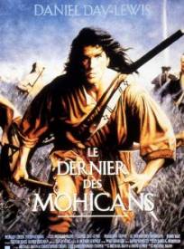 Le Dernier Des Mohicans The Last Of The Mohicans (1992)