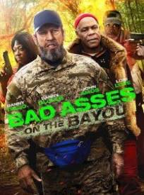 Bad Asses On The Bayou (2024)